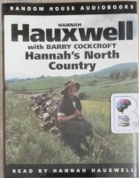 Hannah's North Country written by Hannah Hauxwell with Barry Cockcroft performed by Hannah Hauxwell on Cassette (Abridged)